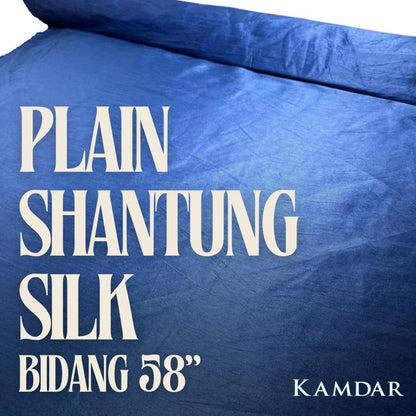 KAMDAR Open Meter Plain Shantung Silk Bidang 58"